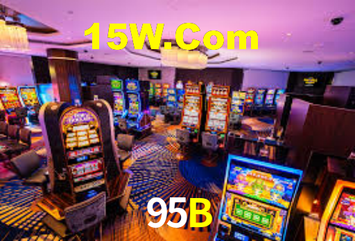 95B,95B CaSSino